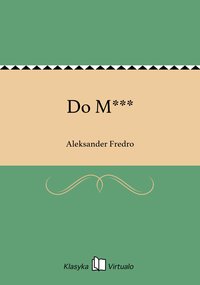 Do M*** - Aleksander Fredro - ebook