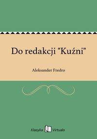 Do redakcji "Kuźni" - Aleksander Fredro - ebook