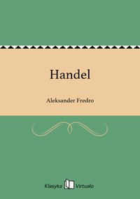 Handel - Aleksander Fredro - ebook