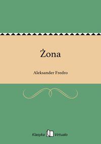 Żona - Aleksander Fredro - ebook