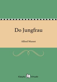 Do Jungfrau - Alfred Musset - ebook