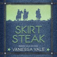 Skirt Steak - Vanessa Vale - audiobook