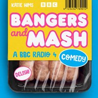 Bangers and Mash - Katie Hims - audiobook