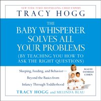 Baby Whisperer Solves All Your Problems - Melinda Blau - audiobook