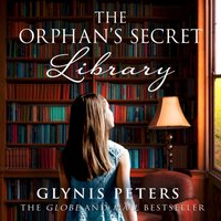 Orphan's Secret Library - Glynis Peters - audiobook