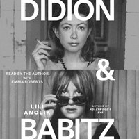 Didion and Babitz - Emma Roberts - audiobook