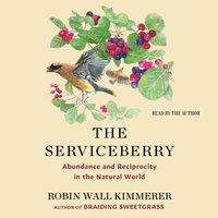 Serviceberry - Robin Wall Kimmerer - audiobook