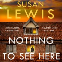 Nothing to See Here - Susan Lewis - audiobook