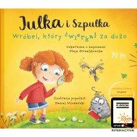 Julka i Szpulka. Wróbel, który ćwierkał za dużo - Maja Strzałkowska - ebook