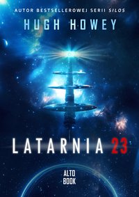 Latarnia 23 - Hugh Howey - ebook