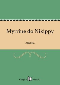 Myrrine do Nikippy - Alkifron - ebook
