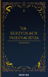 Na skrzydłach przeznaczenia - Laureska - ebook