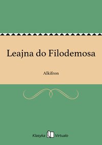 Leajna do Filodemosa - Alkifron - ebook