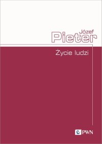 Życie ludzi - Józef Pieter - ebook