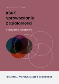 KSR 9. Sprawozdanie z działalności - dr Katarzyna Trzpioła - ebook