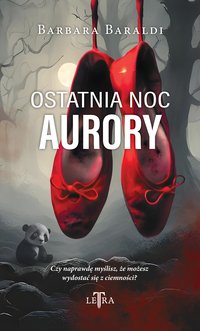 Ostatnia noc Aurory - Barbara Baraldi - ebook