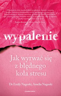 Wypalenie - Emily Nagoski - ebook