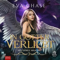 In Götter verliebt - Eva Chase - audiobook