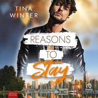 Reasons to Stay - Tina Winter - audiobook