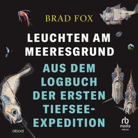 Leuchten am Meeresgrund - Brad Fox - audiobook