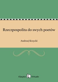 Rzeczpospolita do swych poetów - Andrzej Krzycki - ebook
