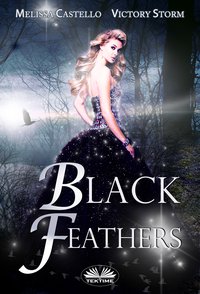 Black Feathers - Victory Storm - ebook