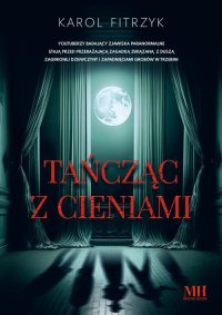 Tańcząc z cieniami - Karol Fitrzyk - ebook