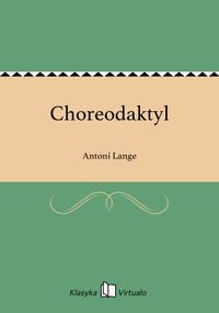 Choreodaktyl - Antoni Lange - ebook