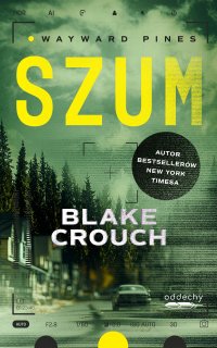 Szum - Blake Crouch - ebook