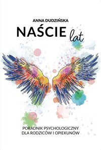 Naście lat - Anna Dudzińska - ebook