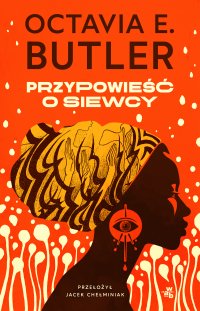 Przypowieść o siewcy - Octavia E. Butler - ebook