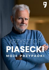 Moje przypadki - Krzysztof Piasecki - ebook