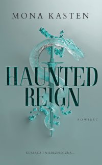 Haunted Reign. Fallen Princess. Tom 1 - Mona Kasten - ebook