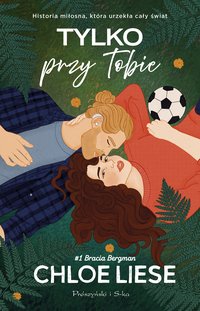 Tylko przy tobie - Chloe Liese - ebook