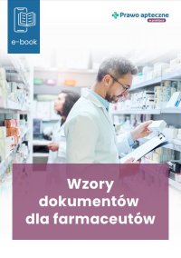 Wzory dokumentów dla farmaceutów - Opracowanie zbiorowe - ebook