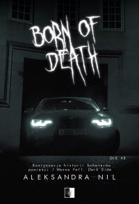 Born of Death - Aleksandra Nil - ebook