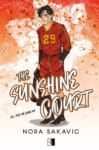 The Sunshine Court - Nora Sakavic - ebook