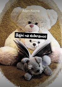 Bajki na dobranoc - Adam Koćma - ebook