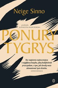 Ponury tygrys - Neige Sinno - ebook