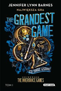 The Grandest Game. Tom 1. Największa gra - Jennifer Lynn Barnes - ebook