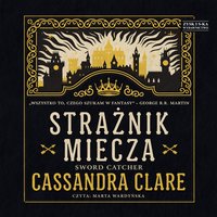 Strażnik miecza - Cassandra Clare - audiobook