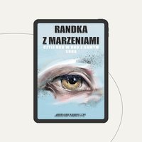 Randka z marzeniami czyli oko w oko z samym sobą - Jarosław Kowalczyk - ebook