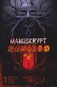 Manuskrypt Dantego - Tomek Miłowicki - ebook