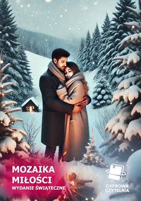 Mozaika miłości. Wydanie świąteczne - Karolina Krześniak - ebook