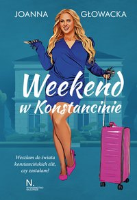 Weekend w Konstancinie - Joanna Głowacka - ebook