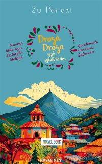 Droga Drogo, czyli szlak latino - Zu Perexi - ebook