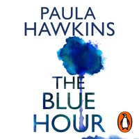 Blue Hour - Paula Hawkins - audiobook