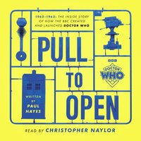 Doctor Who. Pull To Open - Paul Hayes - audiobook