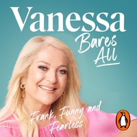 Vanessa Bares All - Vanessa Feltz - audiobook