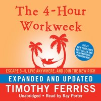 4-Hour Workweek, Expanded and Updated - Timothy Ferriss - audiobook